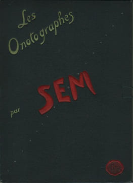 Les Onotographes par SEM. . ONOTO-PLUME. SEM (GOURSAT, Georges, dit).
