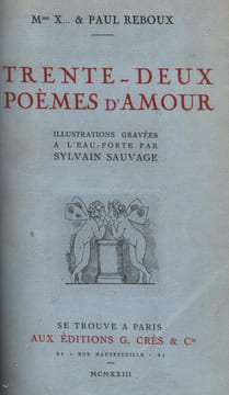Trente-deux poèmes d'amour. . REBOUX (Paul). SAUVAGE (Sylvain).