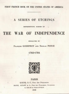 A Series of etchings representing scenes of the war of Independance 1783-1784. First French Book of The United States of America. 