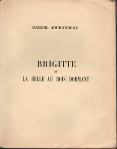 Brigitte ou La Belle au Bois Dormant.