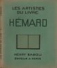 Joseph Hémard autobiographié... par lui-même. Les Artistes du Livre. . LES ARTISTES DU LIVRE-VALOTAIRE (Marcel).