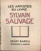 Sylvain SAUVAGE. . LES ARTISTES DU LIVRE-VALOTAIRE (Marcel). HENRIOT (Émile).