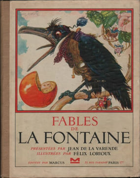 Fables de La Fontaine. . LA FONTAINE (Jean de).  LORIOUX (Félix). 