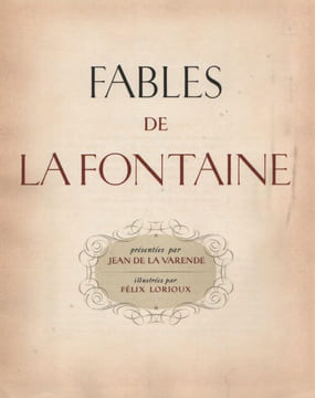 Fables de La Fontaine. . LA FONTAINE (Jean de).  LORIOUX (Félix). 