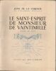 Le Saint-Esprit de Monsieur de Vaintimille. Conte de Noël. . LA VARENDE (Jean de). 