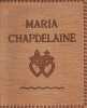 "Maria Chapdelaine".. HEMON (Louis). 