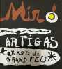 Miró-Artigas, Terres de grand feu... . BERNIER (Rosamond), ARTIGAS (Joan Gardy).