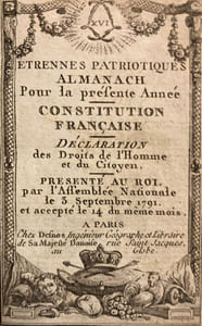 Étrennes patriotiques. Almanach pour la présente année. Constitution Française. Déclaration des Droits de l'Homme et du Citoyen. Présenté au Roi par l'Assemblée Nationale le 3 septembre 1791.