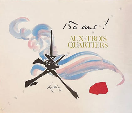 "150 ans Aux Trois Quartiers".. TROIS QUARTIERS (AUX). AFFICHE. MATHIEU (Georges).