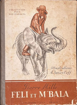 Feli et M'Bala. . MILLE (Pierre). IACOVLEFF (Alexandre).