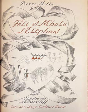 Feli et M'Bala. . MILLE (Pierre). IACOVLEFF (Alexandre).