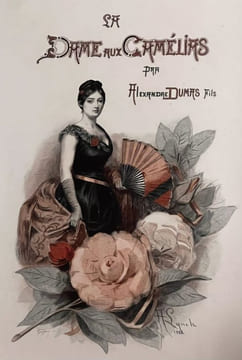 La Dame aux Camélias.. DUMAS (Alexandre, fils). LYNCH (Albert).