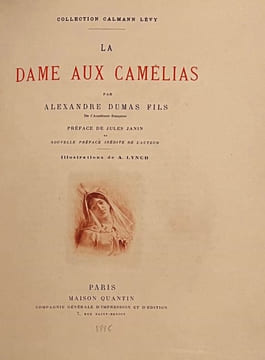 La Dame aux Camélias.. DUMAS (Alexandre, fils). LYNCH (Albert).