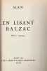 En lisant Balzac. . ALAIN (Emile-Auguste Chartier, dit)