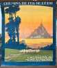 "Excursions au Mont Saint Michel".. CHEMINS DE FER DE L'ÉTAT. DUVAL (Constant).