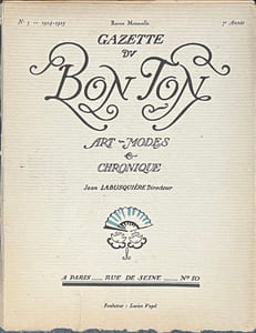 La Gazette du Bon Ton. Art, Modes et Frivolités. Revue Mensuelle.