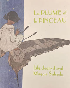La Plume et le Pinceau Lily Jean-Javal Maggie Salcedo.