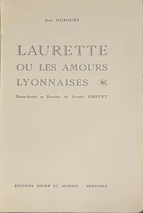 Laurette ou les amours lyonnaises.