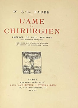 L'Âme du chirurgien.. FAURE (Dr J.-L.). BOURGET (Paul). VIBERT (Pierre-Eugène), BERTHOLD-MAHN.