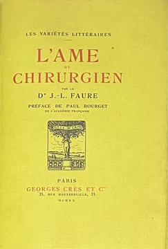 L'Âme du chirurgien.. FAURE (Dr J.-L.). BOURGET (Paul). VIBERT (Pierre-Eugène), BERTHOLD-MAHN.
