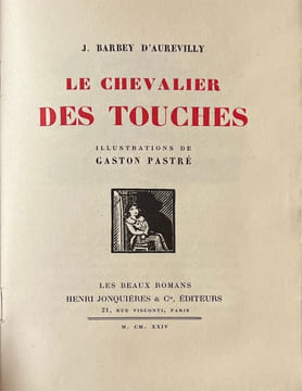 Le Chevalier des Touches. . BARBEY D'AUREVILLY (Jules-Amédée). PASTRE (Gaston).