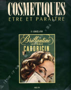 Cosmétiques, être et paraitre.  par GHOZLAND (F.).  