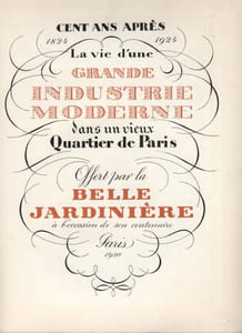 Cent ans après. 1824-1924. La vie d'une grande industrie moderne dans un vieux quartier de Paris.