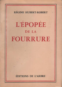 L'Epopée de la fourrure.