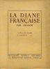 La Diane Française. . ARAGON (Louis).