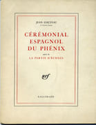 Cérémonial espagnol du Phénix, suivi de La Partie d'échecs.  par COCTEAU (Jean).  