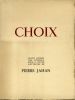 Choix. . JAHAN (Pierre). 