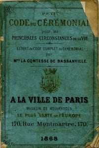 Petit code du cérémonial pour les principales circonstances de la vie. Extrait du code du Cérémonial.