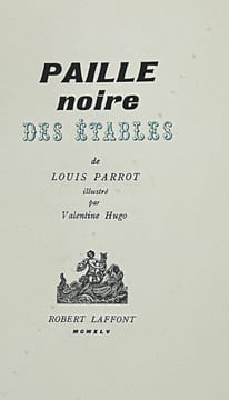 Paille noire des Etables.. PARROT (Louis).  HUGO (Valentine).  