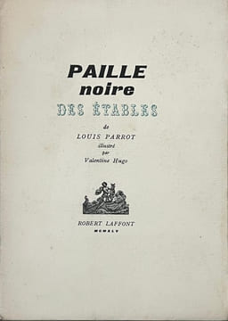 Paille noire des Etables.. PARROT (Louis).  HUGO (Valentine).  
