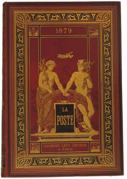 Histoire de la poste aux lettres et du timbre-poste depuis leurs origines jusqu'à nos jours. . ROTSCHILD (Arthur de).  BERTALL (Charles Albert ...