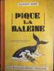 Pique la baleine. . DUPE (Gilbert).  BRESSON (R). 