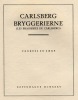 Carlsberg Bryggerierne (les brasseries de Carlsberg). . CARLSBERG. 