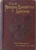 Four national exhibitions in london and their organiser. . EXPOSITION NATIONALE DE LONDRES DE 1892. LOWE (C  