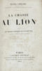 La Chasse au lion. Le tueur de lions. . GERARD (Jules).  
