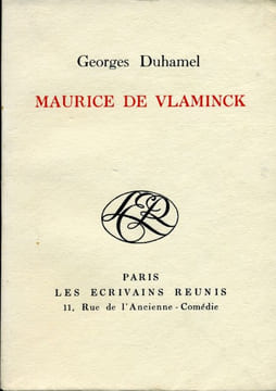 Maurice de Vlaminck.. DUHAMEL (Georges). VLAMINCK (Maurice de).