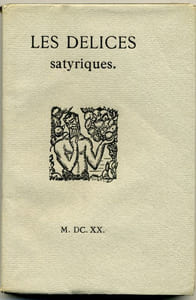 Les Délices satyriques ou suite du cabinet des vers Satyriques de ce Temps.