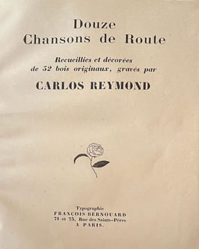 Douze Chansons de Route. . REYMOND (Carlos). REYMOND (Carlos).