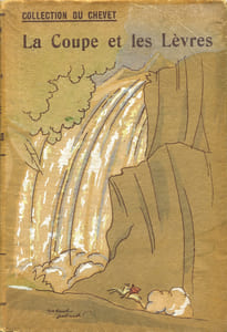 La coupe et les lèvres.