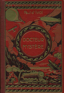 Le Docteur Mystére. Ill. de Louis BOMBLED. Paris, Boivin, s.d. [1933], in-8, demi-toile, plat sup. rouge et or. 