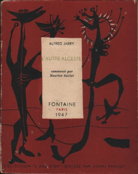 L'Autre Alceste. Drame en cinq récits.. JARRY (Alfred). PRASSINOS (Mario).