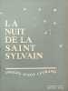 "La Nuit de la Saint-Sylvain". . LEY (Madeleine).  EDY-LEGRAND (Edouard-L&eacute;on-Louis Legrand, dit).