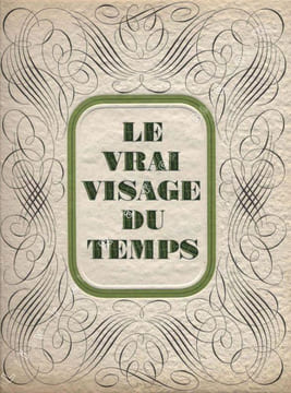 Le Vrai visage du temps. Photographies du studio Harcourt. . HARCOURT. STUDIOS PHOTOGRAPHE. HARCOURT. GIRAUDON. BRAUN.