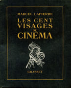Les Cent Visages du cinéma.  par LAPIERRE (Marcel).   - Image 2