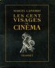 Les Cent Visages du cinéma. . LAPIERRE (Marcel). 