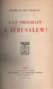 L'An prochain à Jérusalem.  par THARAUD (Jérôme et Jean).   - Image 1